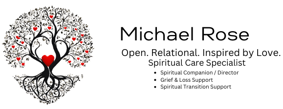 Michael Rose :: Spiritual Direction & Grief Support